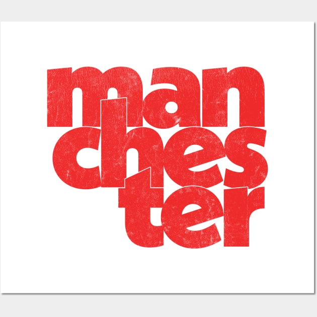 Manchester // Retro Style Typography Design Wall Art by DankFutura